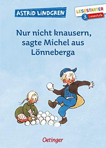 Astrid Lindgren - Nur nicht knausern, sagte Michel aus Lönneberga - Preis vom 13.10.2026 19:28:25 h