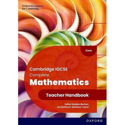 Cambridge IGCSE Complete Mathematics Core: Teacher Handbook Sixth Edition, Taschenbuch von Deborah Barton,Ian Bettison,Mathew Taylor, Oxford Academic,