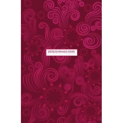 Schreibwandel Notizbuch 'Herzensmelodie - Wertvolle Momente'; Taschenbuch von Melina Lisann, Epubli, 978-3-7467-2188-0