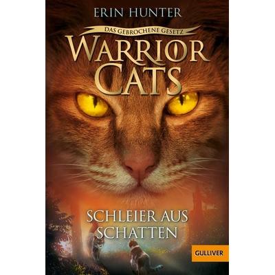 Warrior Cats - Das gebrochene Gesetz. Schleier aus Schatten, Taschenbuch von Erin Hunter, Beltz Verlagsgruppe GmbH & Co. KG, 978-3-407-81300-8