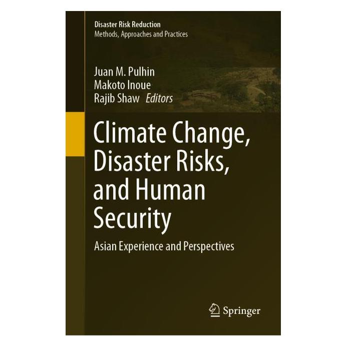 Springer Climate Change, Disaster Risks, and Human Security (Englisch, Hardcover, Juan M. Pulhin, Makoto Inoue, Rajib Shaw) (63703771)
