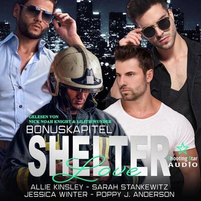 Shelter Love: Bonuskapitel - Poppy J. Anderson,Jessica Winter,Sarah Stankewitz,Allie Kinsley, Audio, 4066004810164