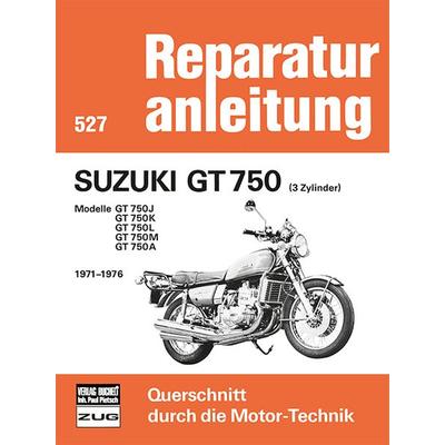 Suzuki GT 750 (3 Zylinder) 1971-1976, Taschenbuch von , Bucheli, 978-3-7168-1364-5