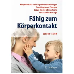 Fähig zum Körperkontakt, Fachbücher von Uta Streit, Fritz Jansen