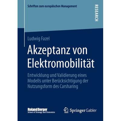 Akzeptanz von Elektromobilität, Gebundene Ausgabe von Ludwig Fazel, Springer Fachmedien Wiesbaden GmbH, 978-3-658-05089-4