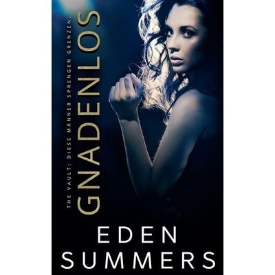 Gnadenlos, Taschenbuch von Eden Summers, Cami Cuckcake