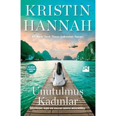 Unutulmus Kadinlar, Taschenbuch von Kristin Hannah, Dogan Kitap