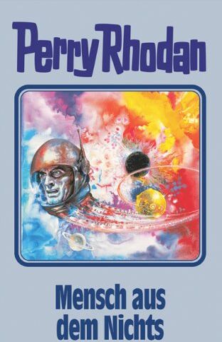 Hubert Haensel - Mensch aus dem Nichts. Perry Rhodan 95. (Perry Rhodan Silberband) - Preis vom 09.10.2026 07:28:09 h