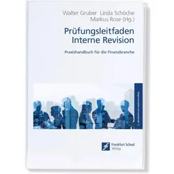 Prüfungsleitfaden Interne Revision, Fachbücher von Linda Schöche, Walter Gruber, Markus Rose