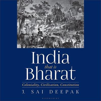 India that is Bharat - J. Sai Deepak, Audio, 9789369520763