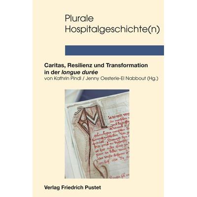 Plurale Hospitalgeschichte(n), Taschenbuch von , Pustet, F, 978-3-7917-3636-5