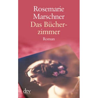 Das Bücherzimmer, Taschenbuch von Rosemarie Marschner, dtv