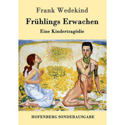 Frühlings Erwachen, Taschenbuch von Frank Wedekind, Hofenberg, 978-3-8430-1521-9