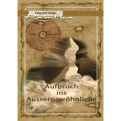 Aufbruch ins Außergewöhnliche, Paperback von Ramtha, Michaels, 978-3-89539-509-3