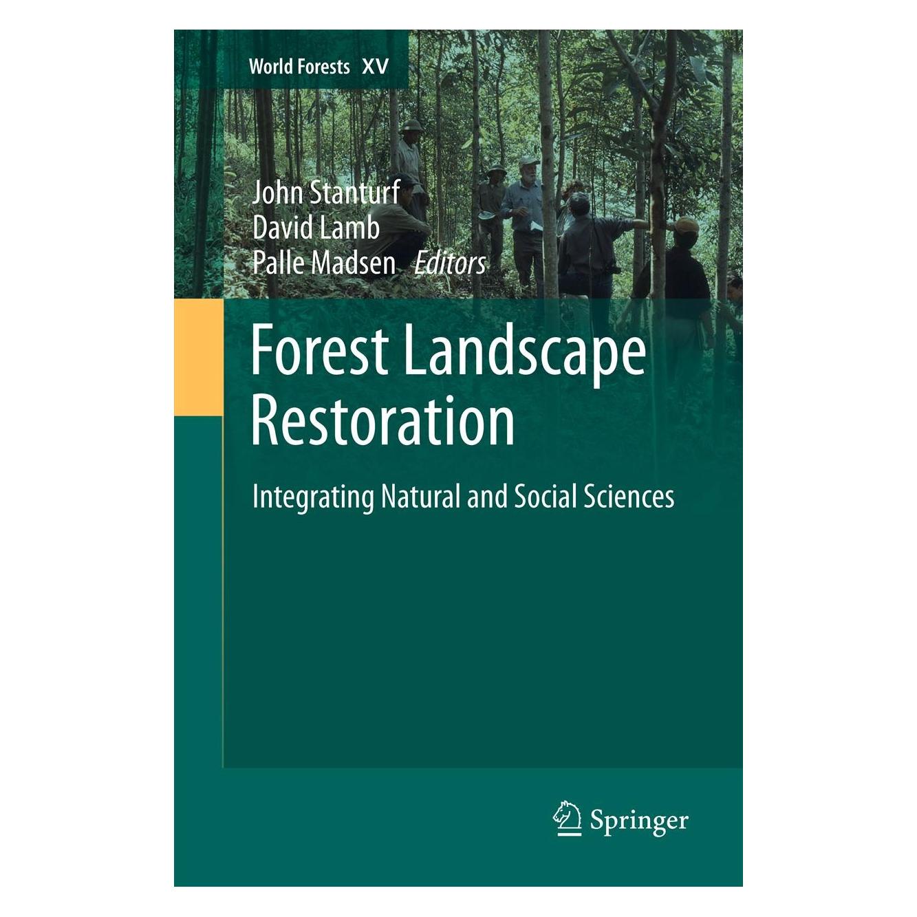 Springer Forest Landscape Restoration (Englisch, Hardcover, David Lamb, John Stanturf, Palle Madsen) (9789400753259)