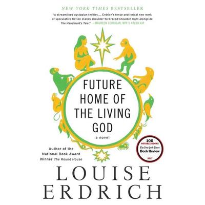 Future Home of the Living God, Taschenbuch von Louise Erdrich, HarperCollins US, 978-0-06-269406-5