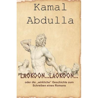 Laokoon, Taschenbuch von Kamal Abdulla, Epubli, 978-3-7565-0541-8