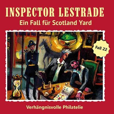 Inspector Lestrade - Ein Fall für Scotland Yard CD 22 - Verhängnisvolle Philatelie - Joachim Otto, CD, 9783689285746