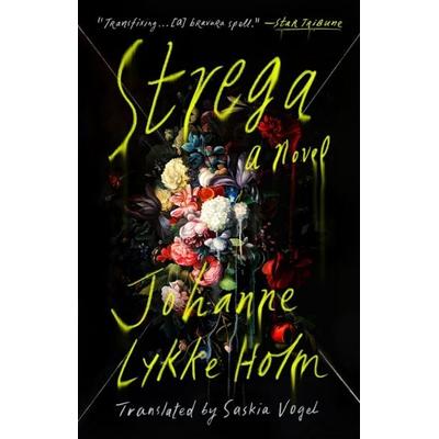 Strega, Taschenbuch von Johanne Lykke Holm, Riverhead, 978-0-593-53968-2