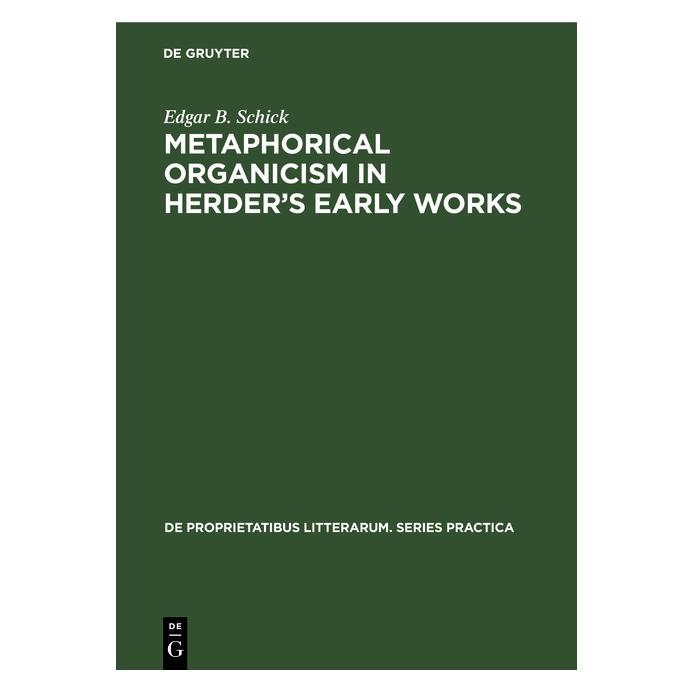 De Gruyter Schick:Metaphorical organicism in Herde (Englisch, Hardcover, Edgar B. Schick) (67776604)
