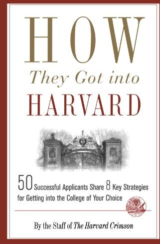 Staff of the Harvard Crimson - How They Got Into Harvard - Preis vom 09.10.2026 07:28:09 h