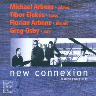 New Connexion Ft. Greg Osby - Arbenz,Elekes,OSBY, CD