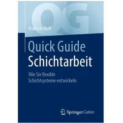 Quick Guide Schichtarbeit, Fachbücher von Andreas Hoff