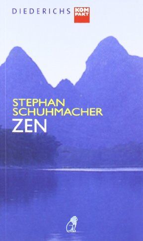 Stephan Schuhmacher - Zen (Diederichs kompakt) - Preis vom 15.10.2026 23:06:25 h