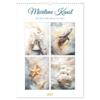 Maritime Kunst (Wandkalender 2027 DIN A3 hoch), CALVENDO Monatskalender