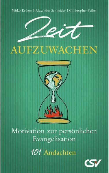 Alexander Schneider - Zeit aufzuwachen: 101 Andachten - Motivation zur persönlichen Evangelisation - Preis vom 19.10.2026 19:33:35 h