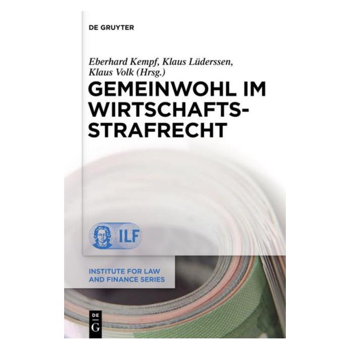 De Gruyter Gemeinwohl im Wirtschaftsstrafrecht (67763394)