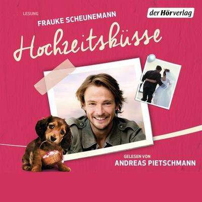 Hochzeitsküsse - Frauke Scheunemann, Audio, 9783844512397