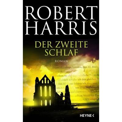 Der zweite Schlaf, Gebundene Ausgabe von Robert Harris, Heyne