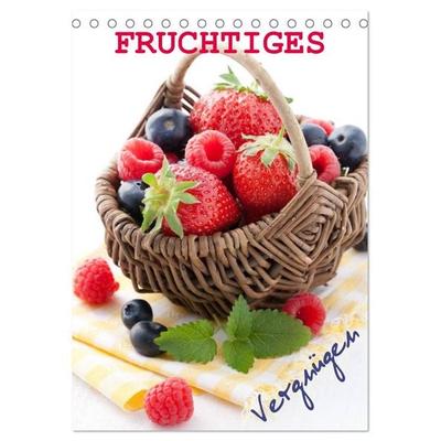Fruchtiges Vergnügen (Tischkalender 2026 DIN A5 hoch), CALVENDO Monatskalender