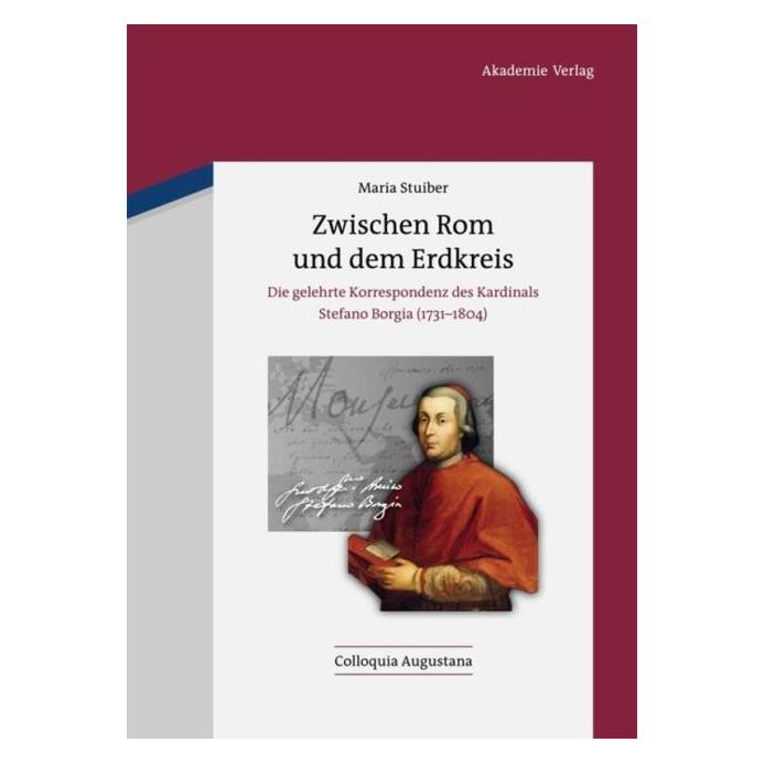 De Gruyter Stuiber:Zwischen Rom und dem Erdkreis (Deutsch, Hardcover, Maria Stuiber) (61509225)