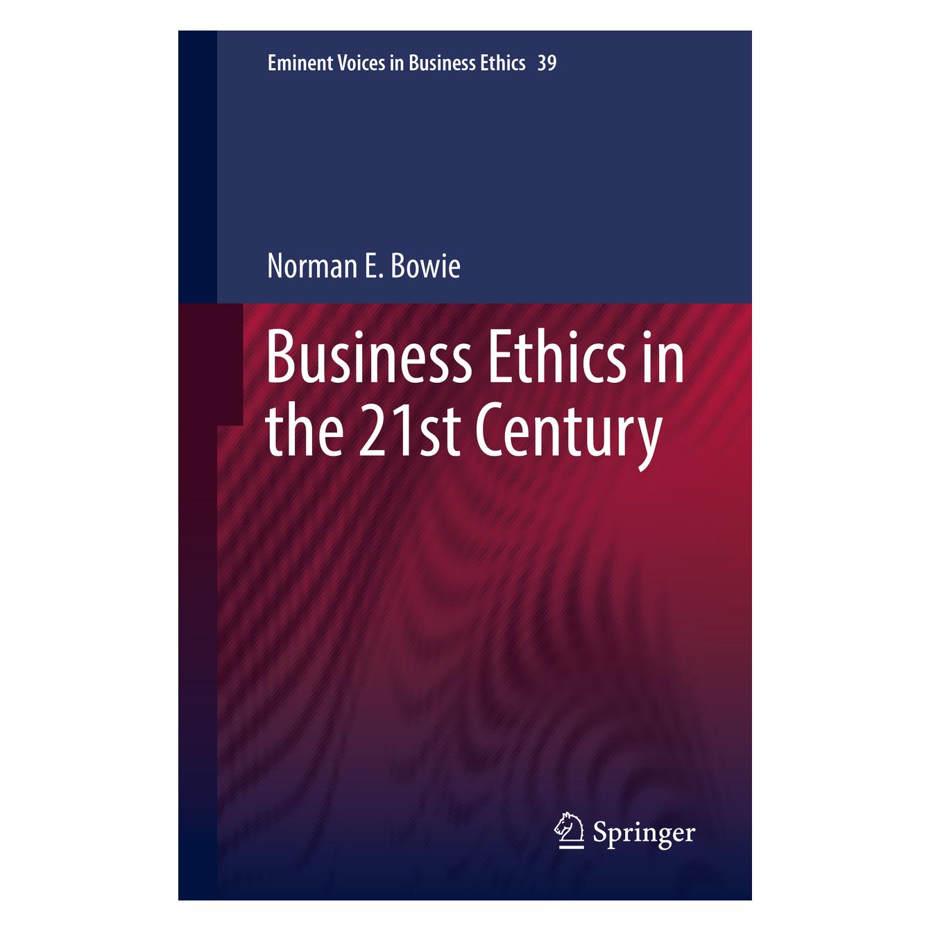 Springer Business Ethics in the 21st Century (Englisch, Softcover, Norman Bowie) (55981957)