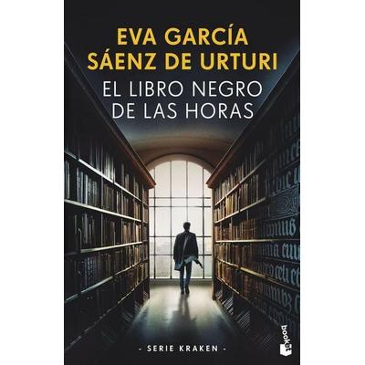 El libro negro de las horas, Taschenbuch von Eva Garcia Saenz De Urturi, Booket, 978-84-08-26964-9