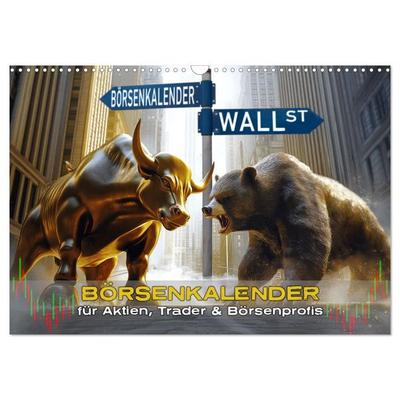 Börsenkalender – der Kalender für Aktien, Trader und Börsenprofis. (Wandkalender 2027 DIN A3 quer), CALVENDO Monatskalender