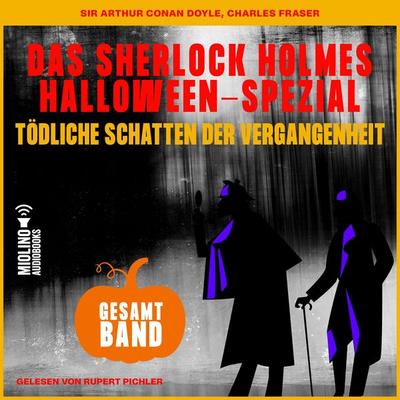 Tödliche Schatten der Vergangenheit - Arthur Conan Doyle,Charles Fraser, Audio, 9783991627135