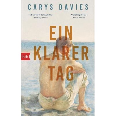 Ein klarer Tag, Taschenbuch von Carys Davies, btb