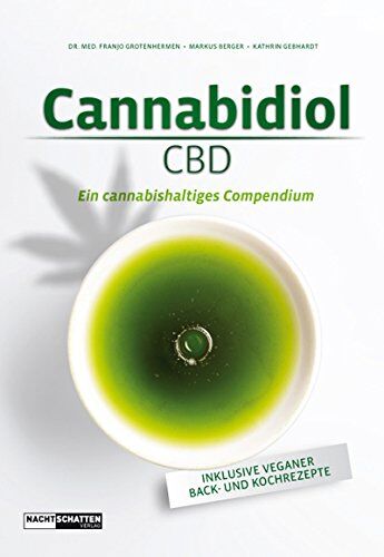 Franjo Grotenhermen - Cannabidiol (CBD): Ein cannabishaltiges Compendium - Preis vom 09.10.2026 07:28:09 h