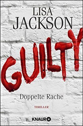 Lisa Jackson - Guilty - Doppelte Rache: Thriller (Ein Fall für Bentz und Montoya) - Preis vom 11.10.2026 03:10:56 h