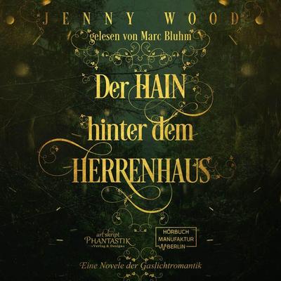 Der Hain hinter dem Herrenhaus - Jenny Wood, Audio, 4251703542878