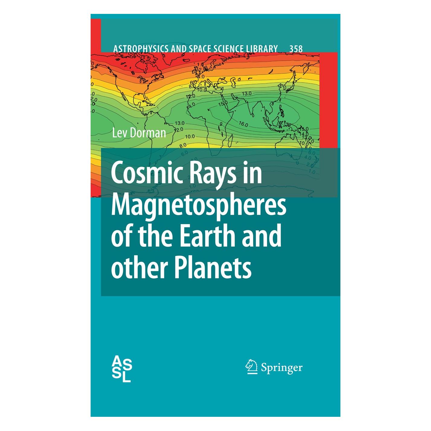Springer Cosmic Rays in Magnetospheres of the Earth and other Planets (Englisch, Hardcover, Lev Dorman) (9781402092381)