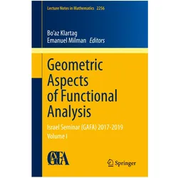 Geometric Aspects of Functional Analysis, Fachbücher von Bo'az Klartag, Emanuel Milman
