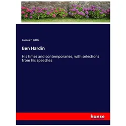 Ben Hardin, Belletristik von Lucius P Little