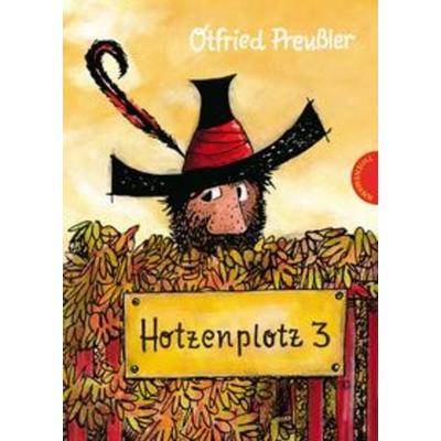 Hotzenplotz 3 / Räuber Hotzenplotz Bd.3, Gebundene Ausgabe von Otfried Preußler, Thienemann