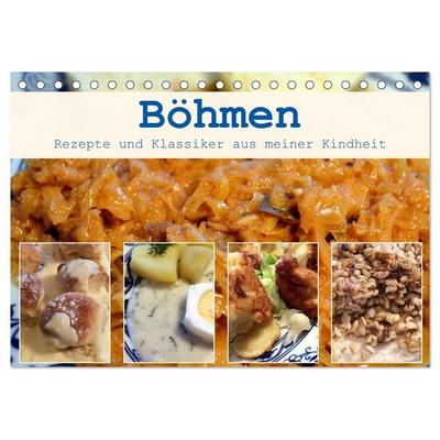 Böhmen - Rezepte und Klassiker aus meiner Kindheit (Tischkalender 2027 DIN A5 quer), CALVENDO Monatskalender