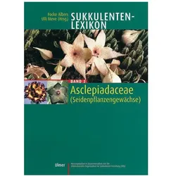 Sukkulentenlexikon 3, Ratgeber von Focke Albers, Ulli Meve, Urs Eggli