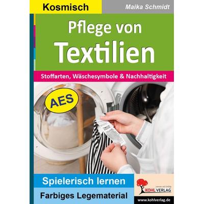 Pflege von Textilien, Taschenbuch von Maika Schmidt, KOHL VERLAG Der Verlag mit dem Baum, 978-3-9884126-5-2